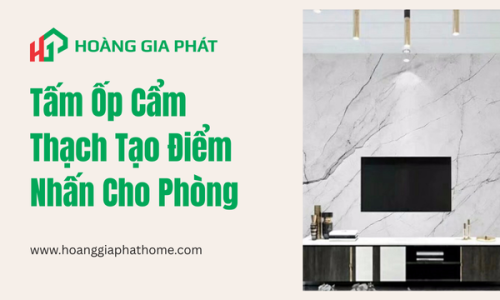Tấm Ốp Cẩm Thạch – Tạo Điểm Nhấn Cho Phòng