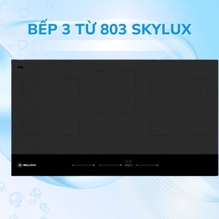 Bếp từ 3 vùng nấu Malloca 803 skylux