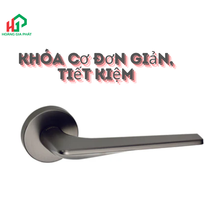 Khóa Cơ Đơn Giản, Tiết Kiệm