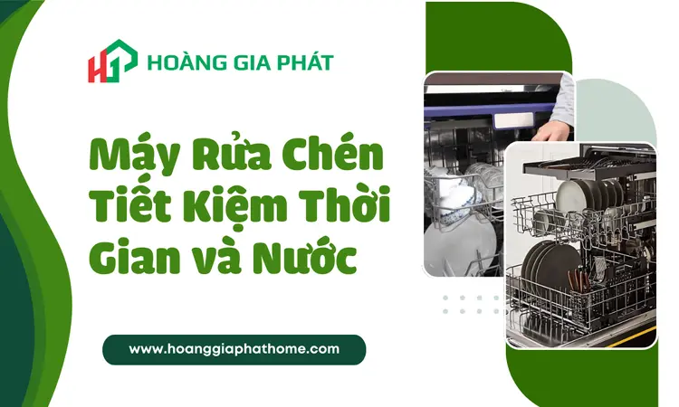 may-rua-chen-tiet-kiem-thoi-gian-va-nuoc