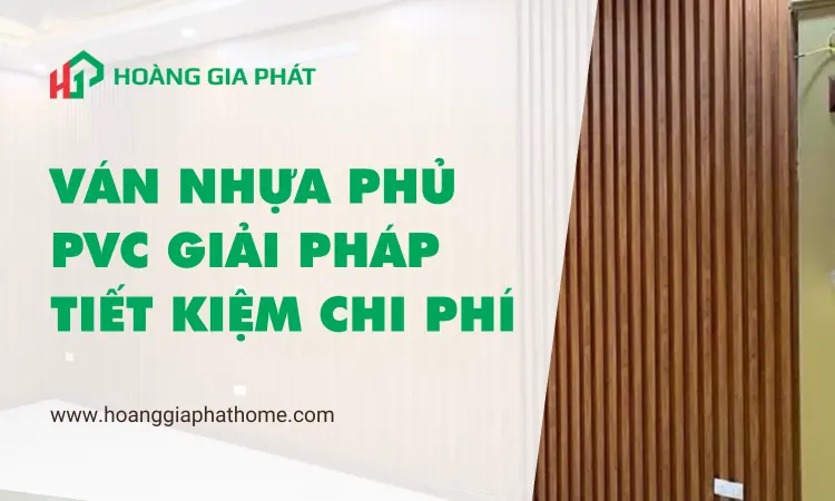 van-nhua-phu-pvc-giai-phap-tiet-kiem-chi-phi